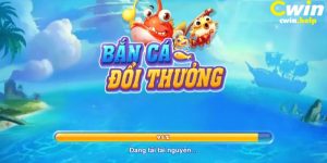 Bắn cá đổi thưởng cwin