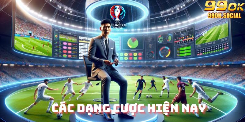 Các dạng cược hiện nay