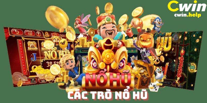 Danh sách các trò nổ hũ