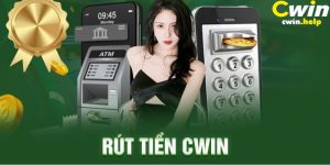 Rút tiền Cwin